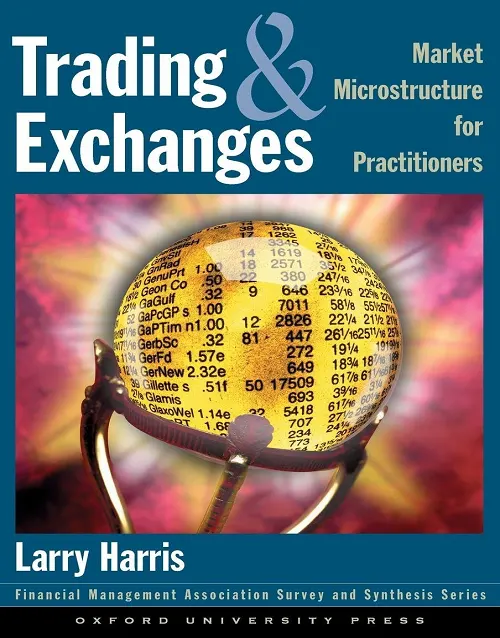 Trading and Exchanges — Market Microstructure for Practitioners — cover