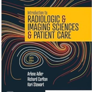 Introduction to Radiologic & Imaging Sciences & Patient Care — 8th Edition — cover