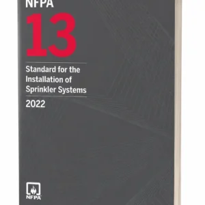 2022 NFPA 13 — Standard for the Installation of Sprinkler Systems, Paperback — cover