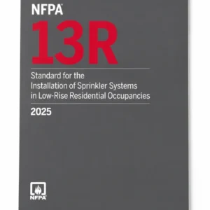 2025 NFPA 13R — Standard for the Installation of Sprinkler Systems in Low-Rise Residential Occupancies, Paperback — cover