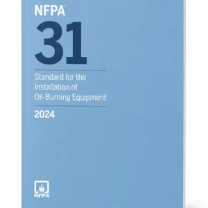 2024 NFPA 31 — Standard for the Installation of Oil-Burning Equipment, Paperback — cover