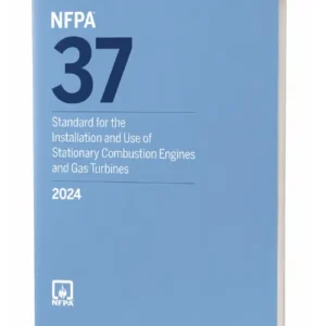 2024 NFPA 37 — Standard for the Installation and Use of Stationary Combustion Engines and Gas Turbines, Paperback — cover